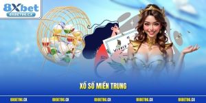 Xổ số miền Trung
